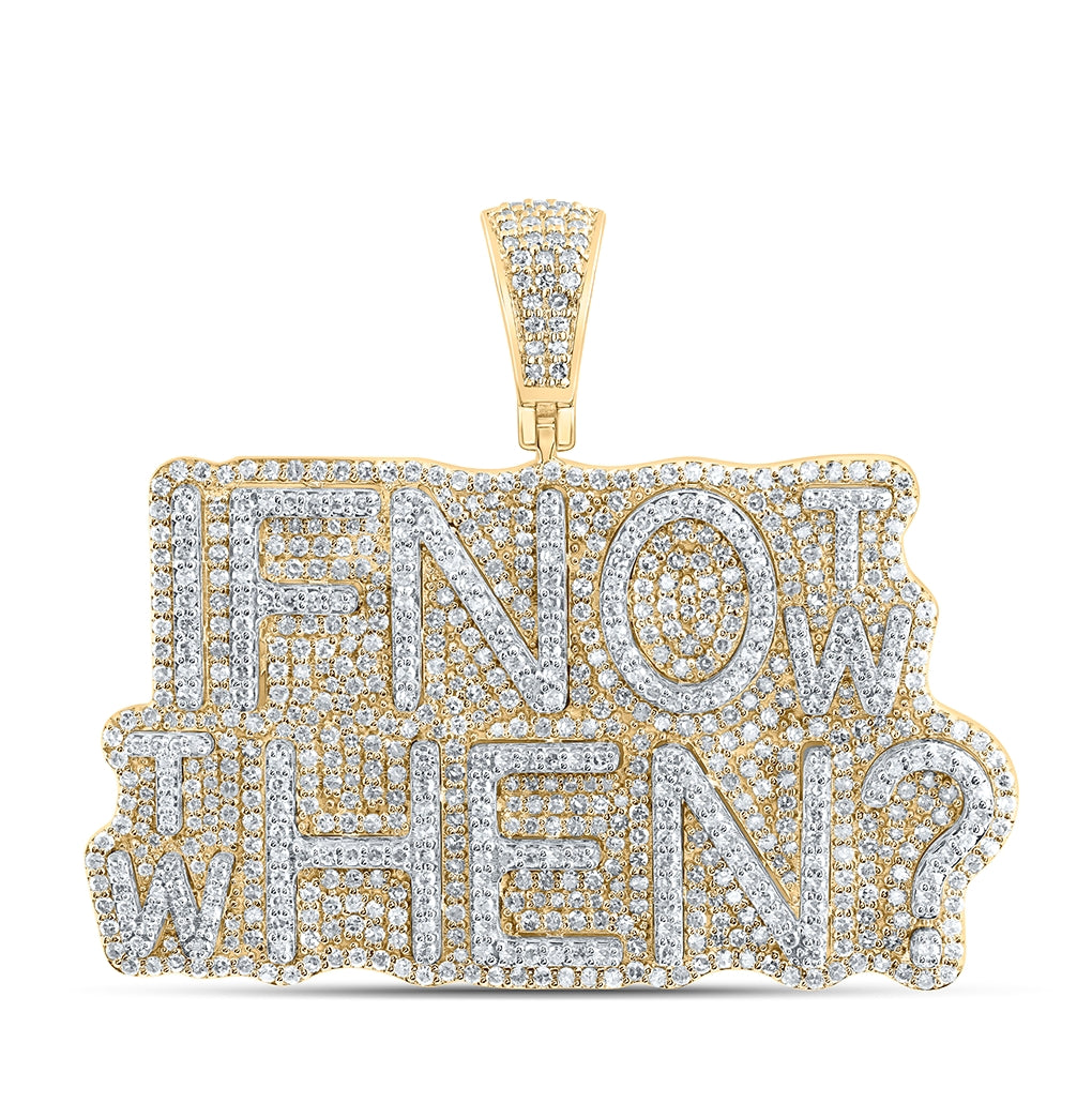 10K Yellow Gold Mens Round Diamond IF NOT NOW THEN WHEN Charm Pendant 2-5/8 Cttw