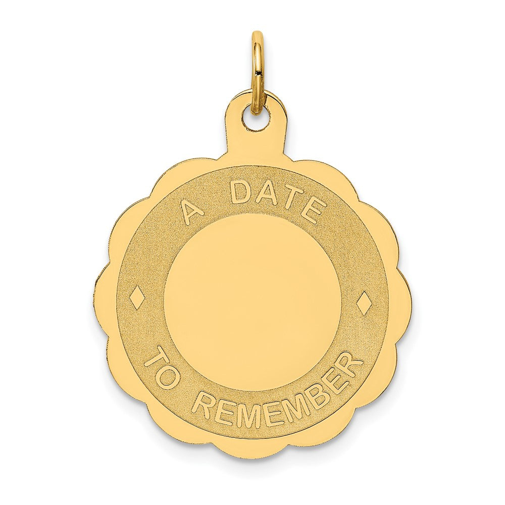 14k Yellow Gold A DATE TO REMEMBER Disc Engravable Charm Pendant Jewelry Gifts (Length 1.17" Width 0.9")